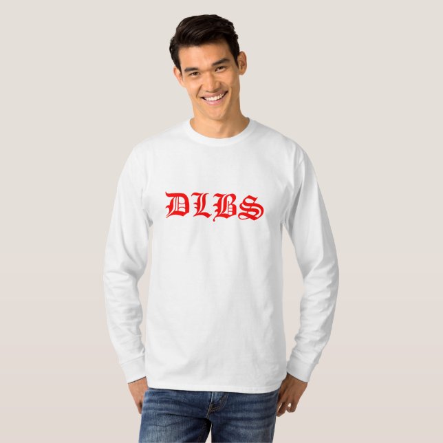 DLBS dlbs dbls DBLS T-Shirt (Vorne ganz)