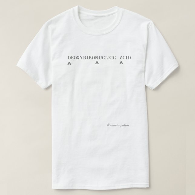 DNA-DESIGN/ ALLE GRÖSSEN/ ZAZZLE /Metropolim T-Shirt (Design vorne)