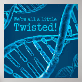 DNA-Wir sind alle ein bisschen verdreht Poster