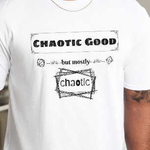 DnD Shirt - Chaotic Good, aber meist Chaotic