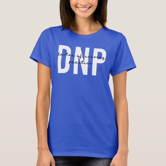 DNP Doktor der Krankenpflege Abschluss T-Shirt (Vorderseite)