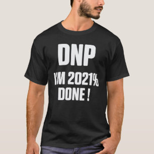 Dnp Doktor der Pflegepraxis Rn Krankenschwester 4 T-Shirt