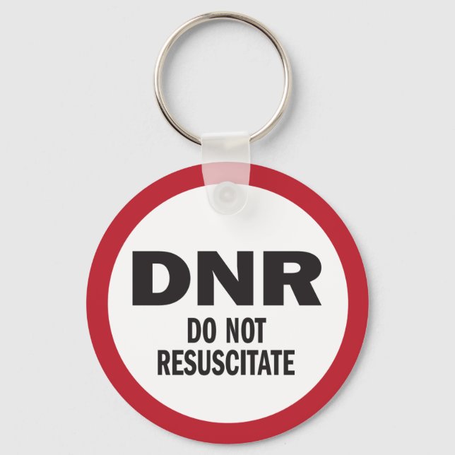 DNR darf nicht wiederbelebt werden Schlüsselanhänger (Vorderseite)