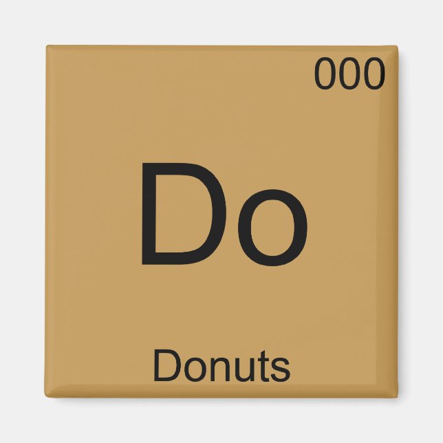 Do - Donuts Funny Chemistry Element Symbol T - Shi Magnet (Vorne)