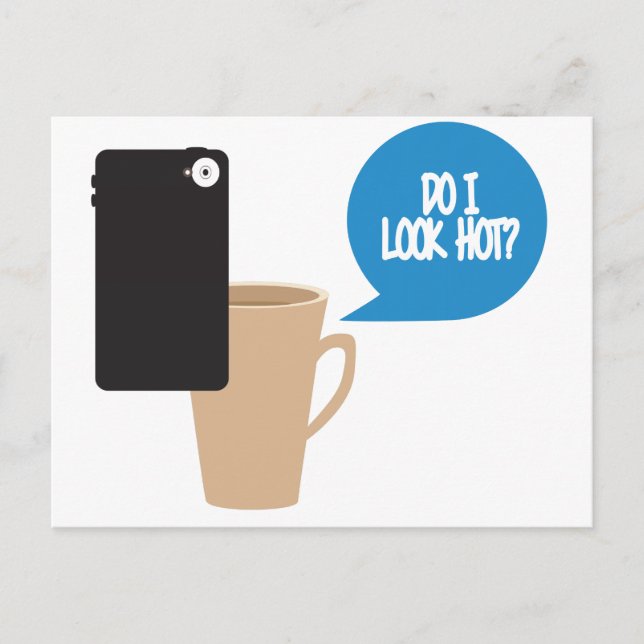 Do I Look hot? Mug Selfie Postkarte (Vorderseite)