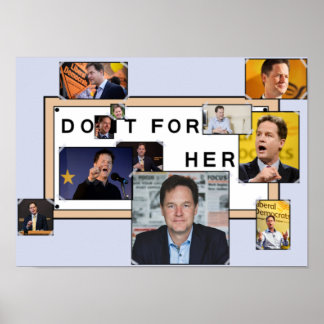 "Do it for her" Nick Clegg Poster