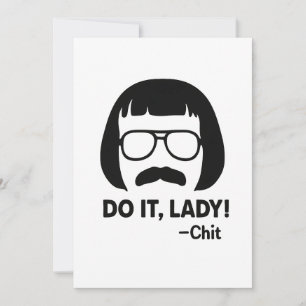 Do it Lady Meme - Funny Retro Quote Design Einladung