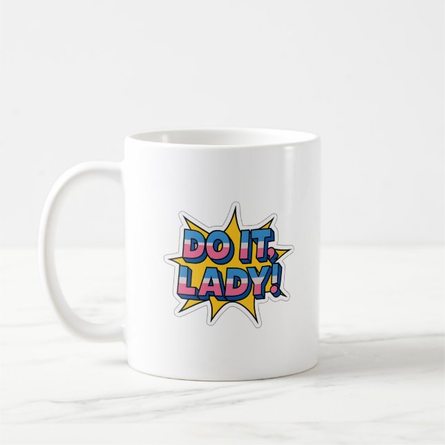Do it Lady Meme Tasse - Minimalistisches Black Hea (Links)