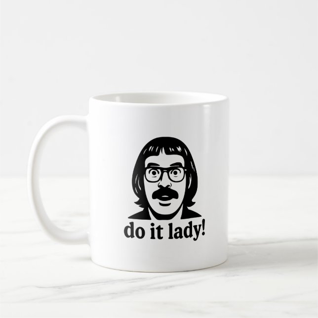 Do it Lady Meme Tasse - Minimalistisches Black Hea (Links)