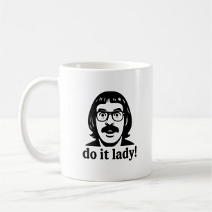 Do It Lady Meme Tasse – Minimalistisches schwarzes