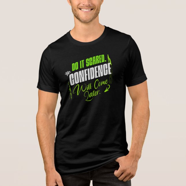 Do It Scared - Motivational Confidence Inspiration Tri-Blend Shirt (Vorderseite)