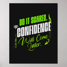 Do It Scared - Motivational Confidence  Poster