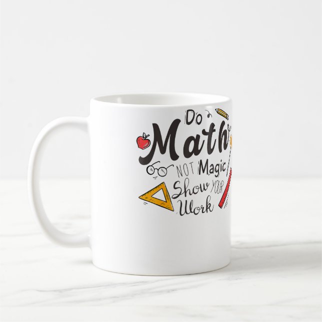 Do Math Not Magic Funny Present For Math Lovers Kaffeetasse (Links)