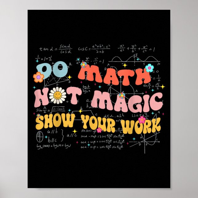 Do Math Not Magic Retro Math Teacher Gift Funny Qu Poster (Vorne)