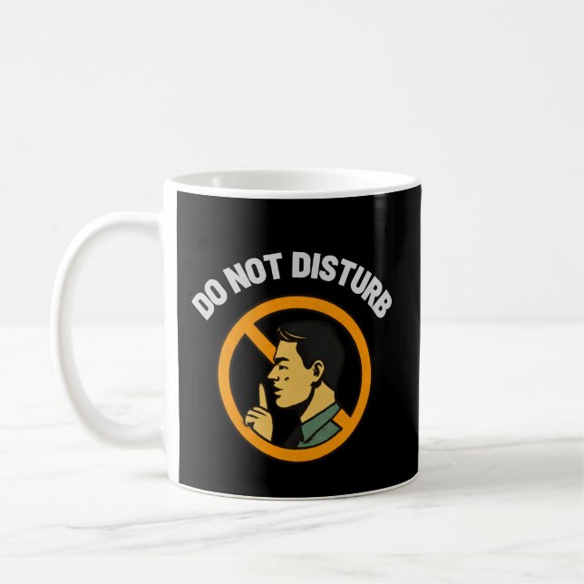 Do Not Disturb Focus Mug – Quiet Workspace Warning (Gauche)