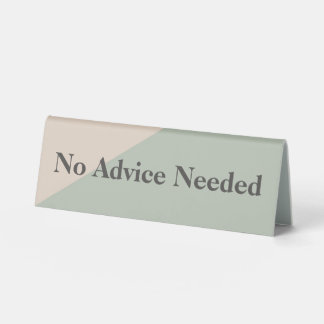 Do Not Disturb No Advice Needed Productivity Tischaufsteller