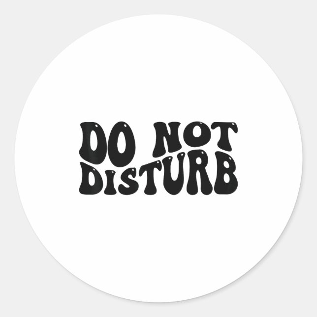 Do Not Disturb  Runder Aufkleber (Vorderseite)