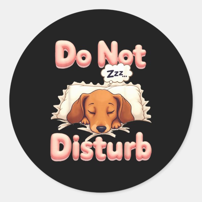 Do Not Disturb Wiener Dog Funny Dachshund Pajamas  Runder Aufkleber (Vorderseite)