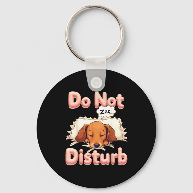 Do Not Disturb Wiener Dog Funny Dachshund Pajamas  Schlüsselanhänger (Vorderseite)