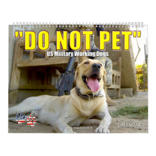 "DO NOT PET" - Kalender der militärischen Arbeitsl