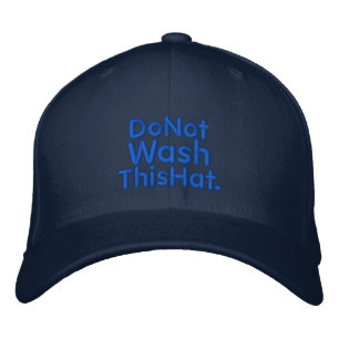 Do Not Wash This Hat Bestickte Kappe