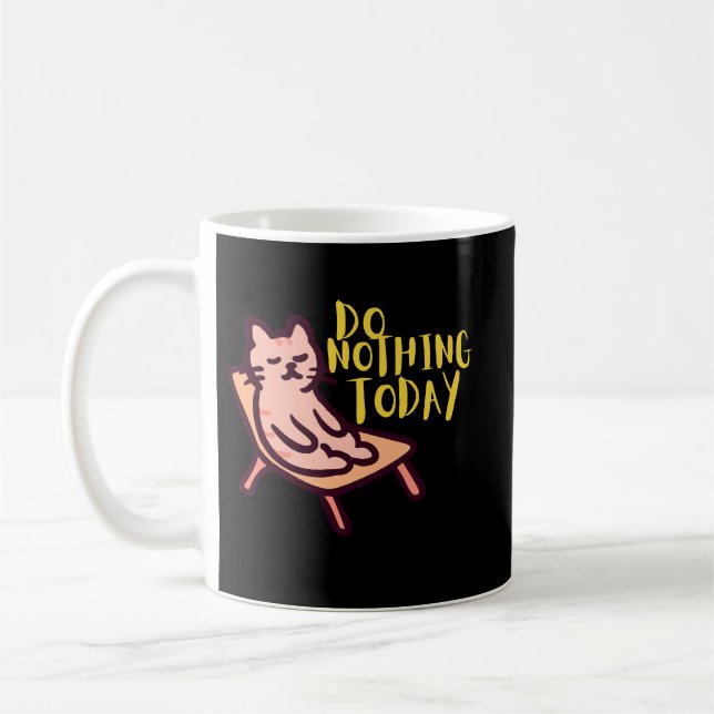 Do Nothing Today Cat Mug for Slow Mornings & Calm (Gauche)