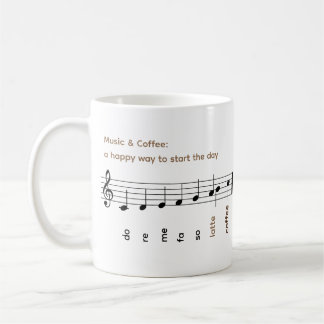 Do Re Mi Fa so Latte Coffee Music Happy Day Tasse