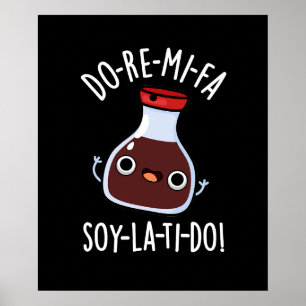 Do Re Mi Fa soy La Ti Do Soy Sauce Pub Dark BG Poster