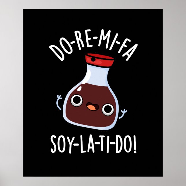 Do Re Mi Fa soy La Ti Do Soy Sauce Pub Dark BG Poster (Vorne)
