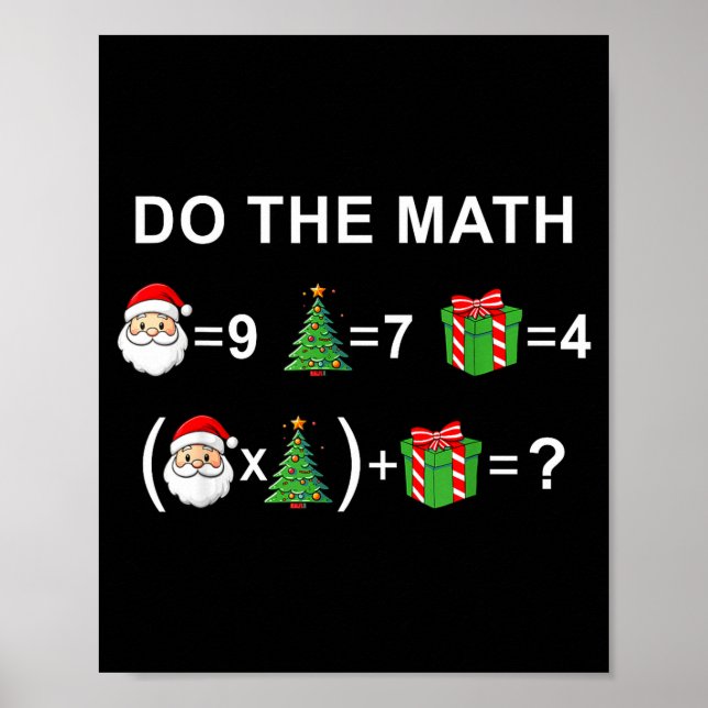 Do The Math 67 Meme Christmas Funny Math Teacher  Poster (Vorne)