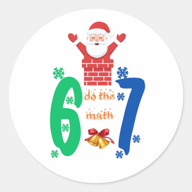 Do The Math 67 Meme Christmas Runder Aufkleber (Vorderseite)