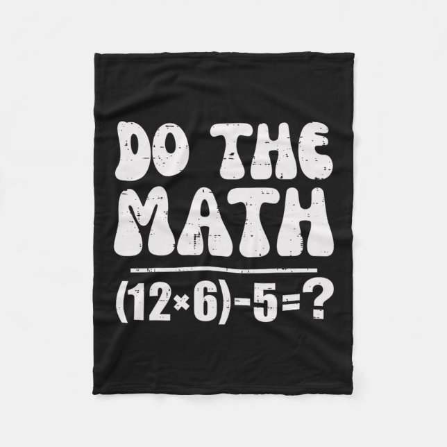 Do The Math 67 Meme Funny Elementary Math Teacher  Fleecedecke (Vorderseite)