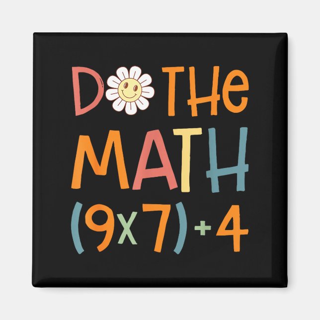 Do The Math 67 Meme Funny Six Seven Math Teacher S Magnet (Vorne)