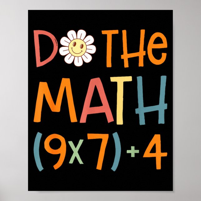 Do The Math 67 Meme Funny Six Seven Math Teacher S Poster (Vorne)