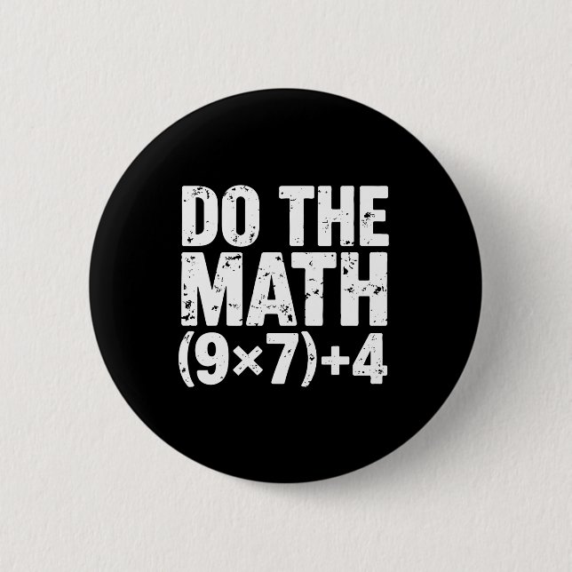 Do The Math 67 Meme Funny Six Seven Teacher  Button (Vorderseite)