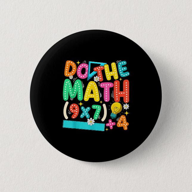 Do The Math 67 Meme Funny Six Seven Teacher  Button (Vorderseite)