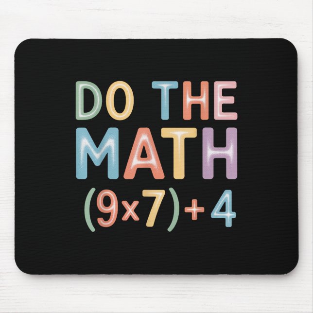 Do The Math Equation Thanksgiving Teacher 67 Six S Mousepad (Vorne)