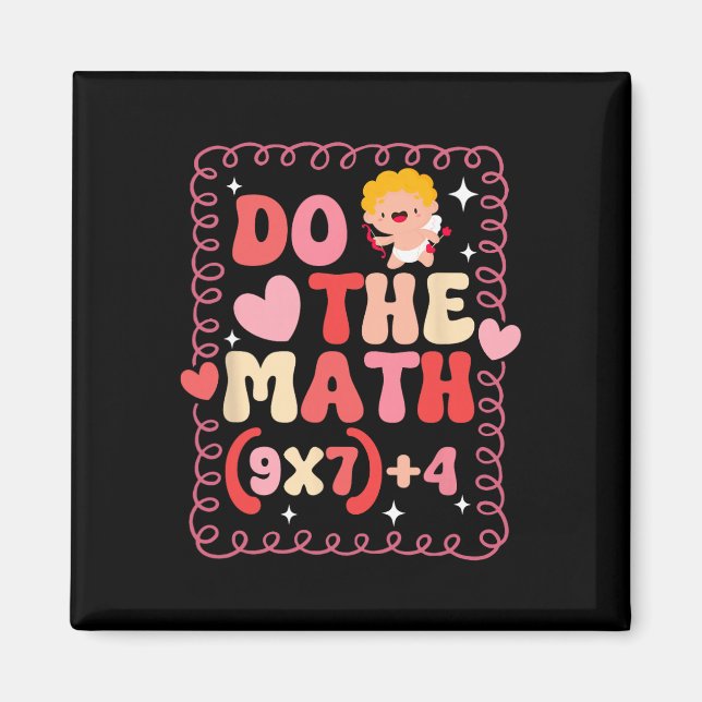Do The Math Equation Valentine's Day Math Teacher  Magnet (Vorne)