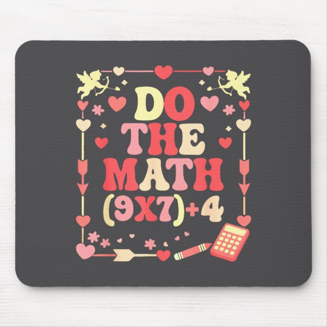 Do The Math Equation Valentine's Day Math Teacher  Mousepad (Vorne)