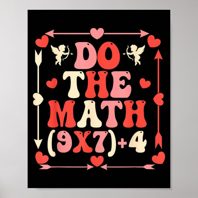 Do The Math Equation Valentine's Day Math Teacher  Poster (Vorne)