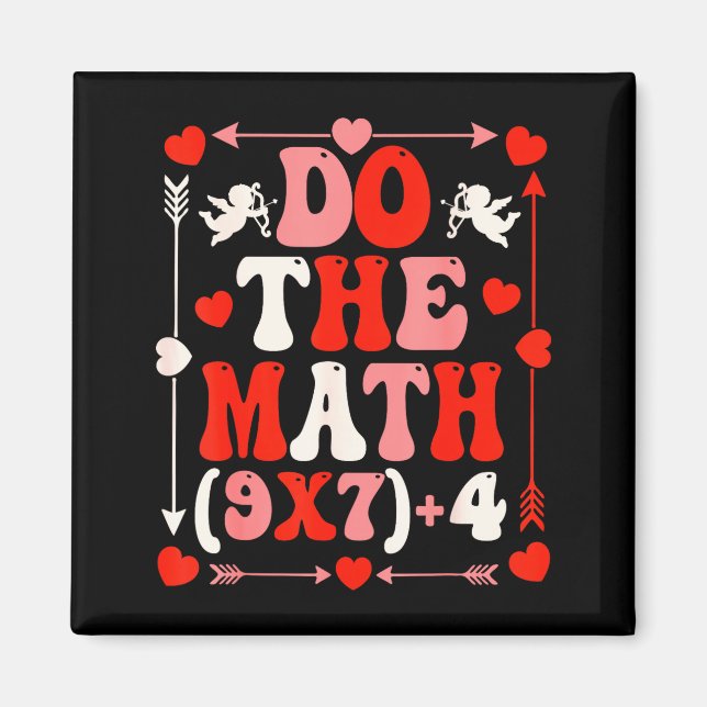 Do The Math Teacher 67 Meme Six Seven Valentine's  Magnet (Vorne)
