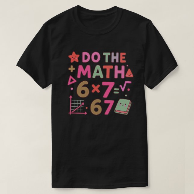 Do The Math – Trendy Kawaii Classroom Design T-Shirt (Design vorne)