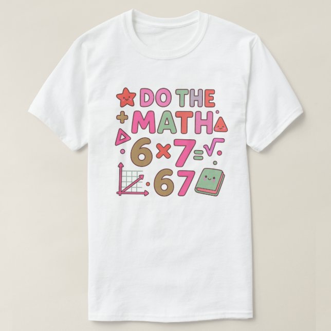 Do The Math – Trendy Kawaii Classroom Design T-Shirt (Design vorne)