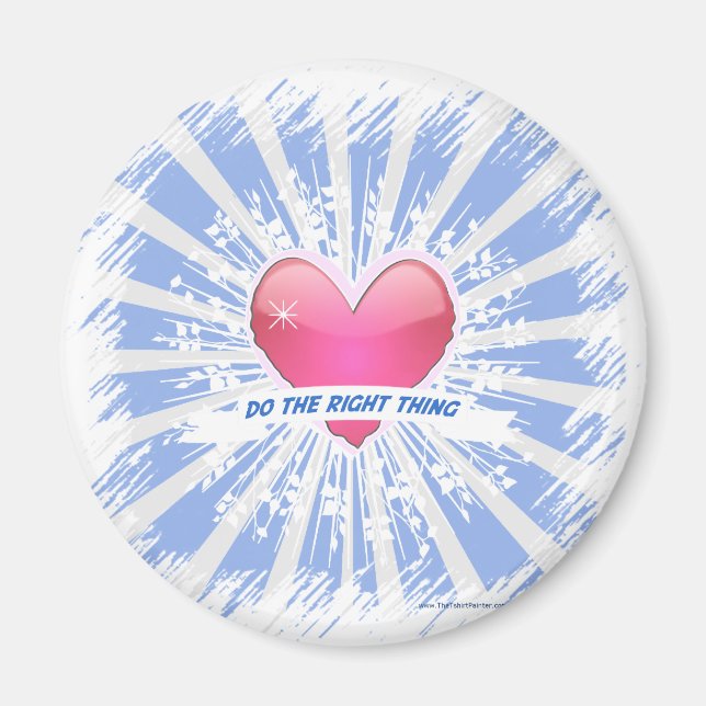 Do the Right Thing Magnet (Vorne)