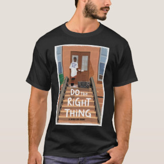 Do the Right Things - A Spike Lee Joint Filmposte T-Shirt