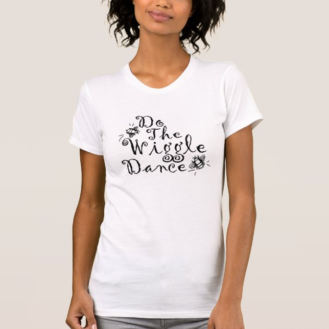 Do the Wiggle Dance - Ladys Bella Leinwand T-Shirt (Vorderseite)