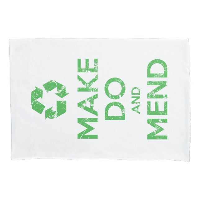 Do und Mend Pillow Case Kissenbezug (Vorderseite)