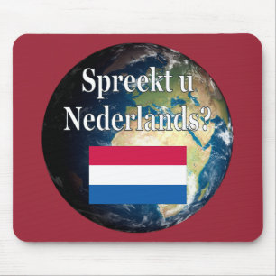 Do you speak Dutch? in Dutch. Flag & earth Mousepad