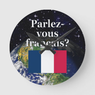 Do you speak French? in French. Flag & Earth Runde Wanduhr