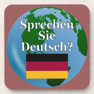 Do you speak German? in German. Flag & globe Getränkeuntersetzer